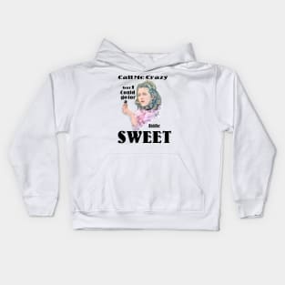 I could go for a little Sweet Kids Hoodie